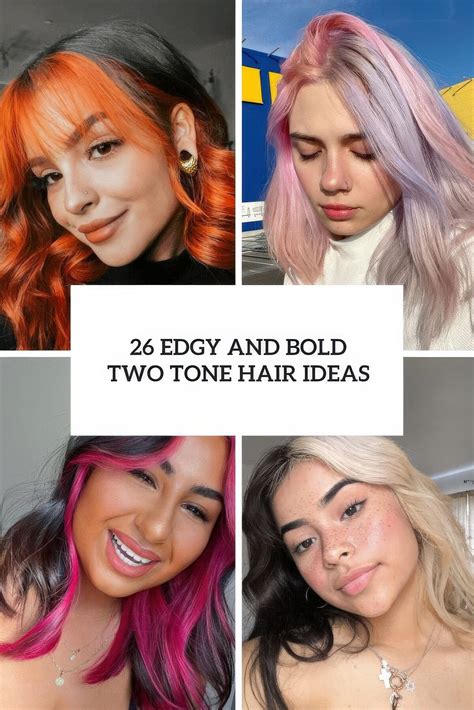 Hair 2 Tone: A Bold and Edgy Hair Trend