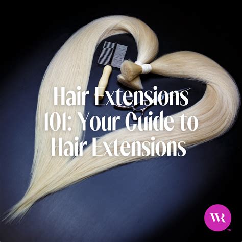 Hair Extensions 101: Discover the Perfect Match for Your Unique Style