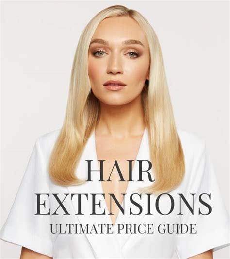 Hair Extensions Price: The Ultimate Guide to How Much They Cost