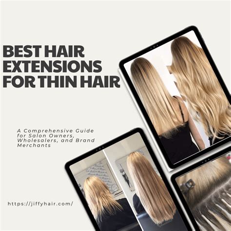 Hair Extensions for Thin Hair: A Comprehensive Guide