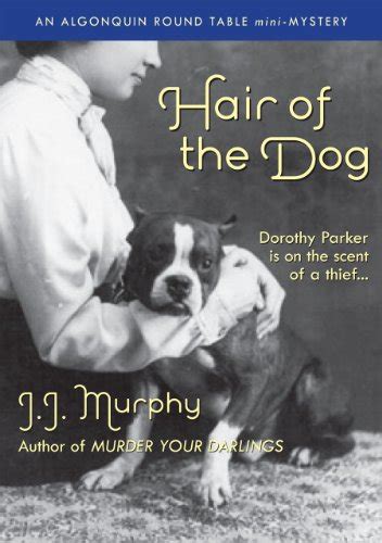 Hair of the Dog Algonquin Round Table Mysteries Kindle Editon