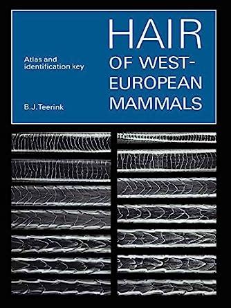 Hair.of.West.European.Mammals.Atlas.and.Identification.Key Ebook PDF