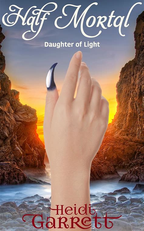 Half Mortal Daughter of Light Book 2 Doc