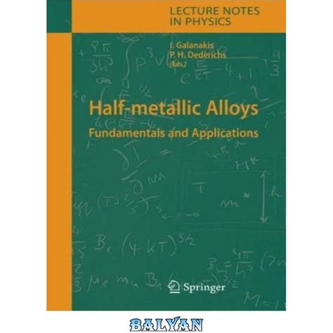 Half-metallic Alloys Fundamentals and Applications 1st Edition Reader