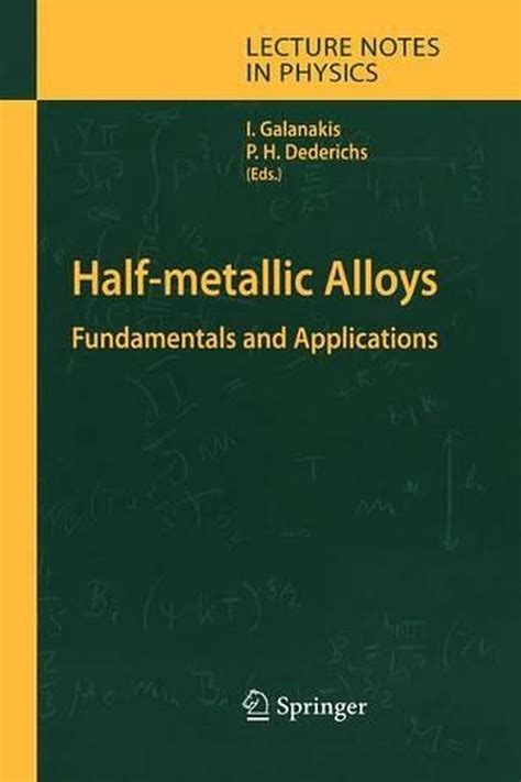 Half-metallic Alloys Fundamentals and Applications 1st Edition Reader