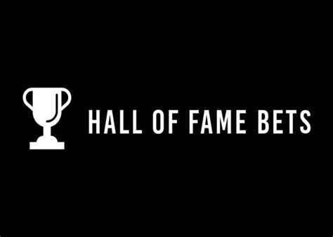 Hall of Fame Bets: Honoring the Greatest in Sports