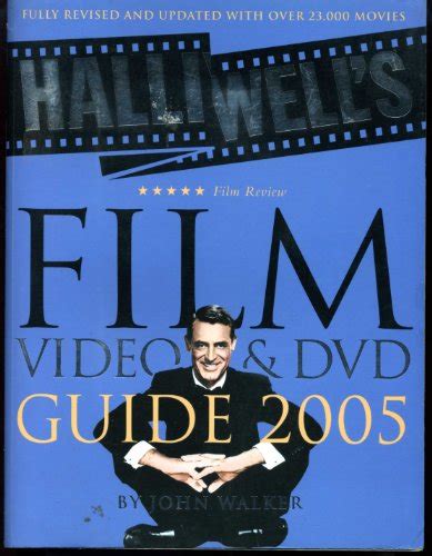 Halliwell s Film Video and DVD Guide 2005 Halliwell s The Movies That Matter Reader