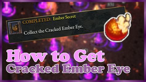 Halls Torment: Cracked Ember Eye - 2023 Guide