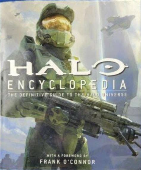 Halo Encyclopedia The Definitive Guide to the Halo Universe Reader