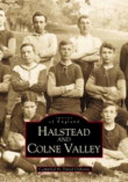 Halstead and Colne Valley (Images of England) Doc