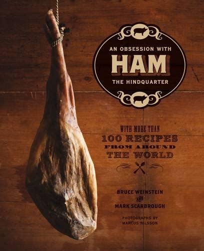 Ham An Obsession with the Hindquarter Reader