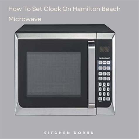 Hamilton Beach Microwave: An Extensive Guide to Enhance Your Kitchen Experience