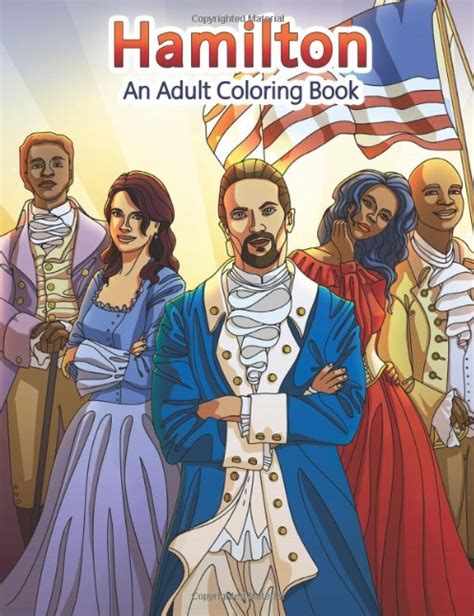 Hamilton Coloring Book for Hamilton Musical with Exclusive Images PDF