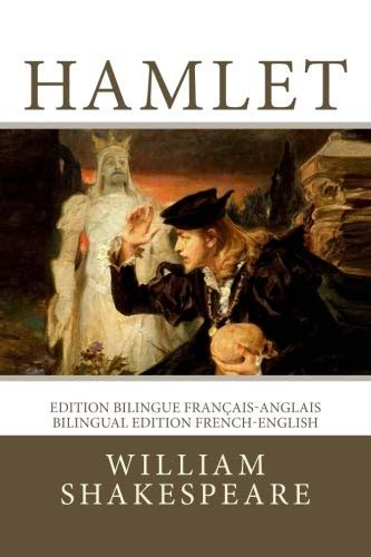 Hamlet Edition bilingue franÃ§ais-anglais Bilingual edition French-English French Edition Kindle Editon