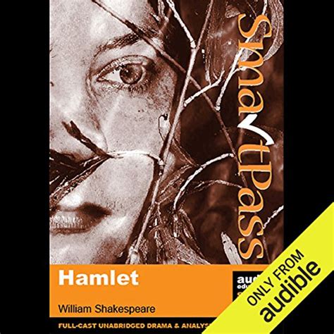 Hamlet Shakespeare Appreciated Unabridged Dramatised Commentary Options Doc