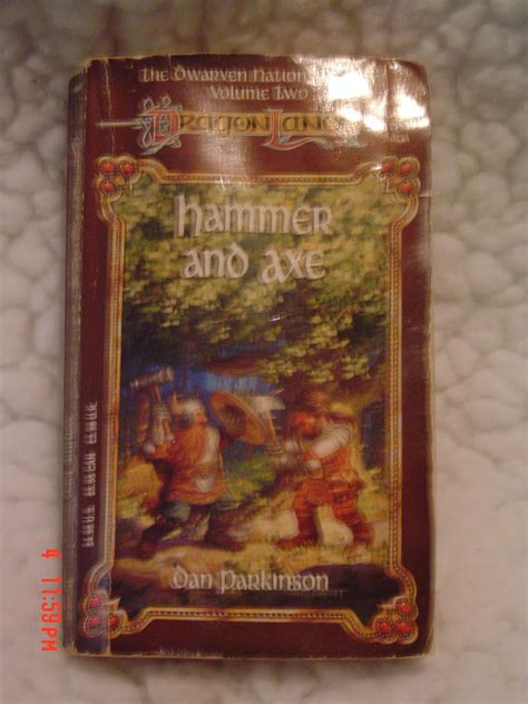 Hammer and Axe Dwarven Nations Trilogy Vol 2 Dragonlance PDF