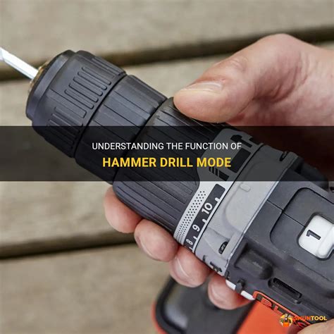 Hammer drill mode: