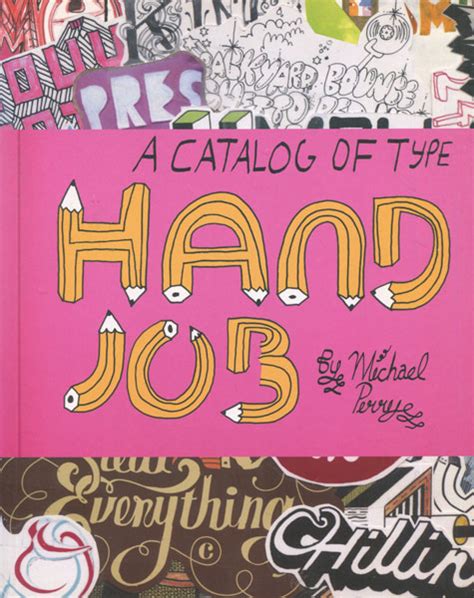 Hand Job: A Catalog Of Type