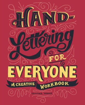 Hand-Lettering for Everyone A Creative Workbook Reader