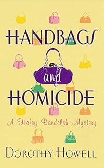Handbags and Homicide Haley Randolph Mysteries Doc