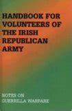 Handbook For Volunteers Of The Irish Republican Army Notes On Guerrilla Warfare Kindle Editon