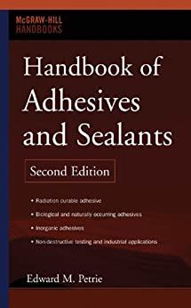 Handbook of Adhesives and Sealants McGraw-Hill Handbooks PDF