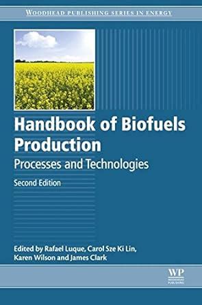 Handbook of Biofuels Production Woodhead Publishing Series in Energy PDF