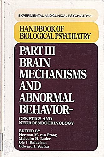 Handbook of Biological Psychiatry, Part III Brain Mechanisms and Abnormal Behavior -- Genetics and Doc