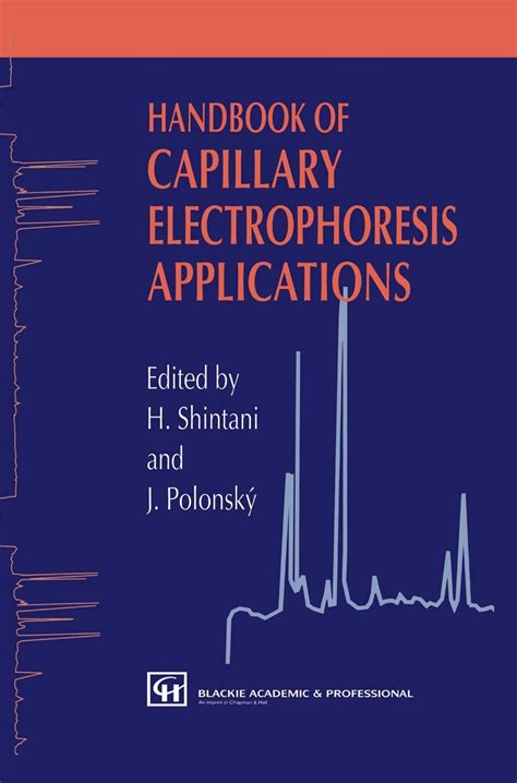 Handbook of Capillary Electrophoresis Applications PDF