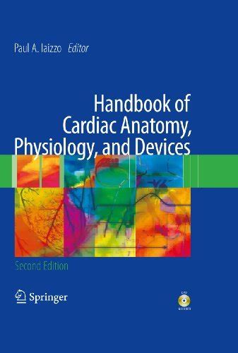 Handbook of Cardiac Anatomy, Physiology, and Devices Reader