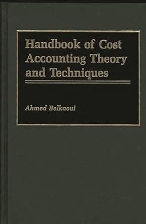 Handbook of Cost Accounting Theory and Techniques Doc