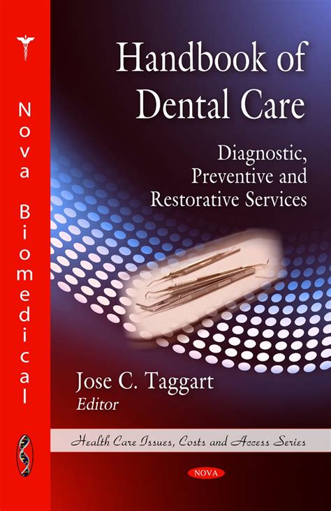 Handbook of Dental Care: Diagnostic, Preventive and Restorative Services.rar Ebook Kindle Editon