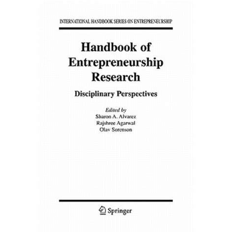Handbook of Entrepreneurship Research Disciplinary Perspectives 1st Edition Reader