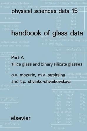 Handbook of Glass Data Silica Glass and Binary Silicate Glasses Doc