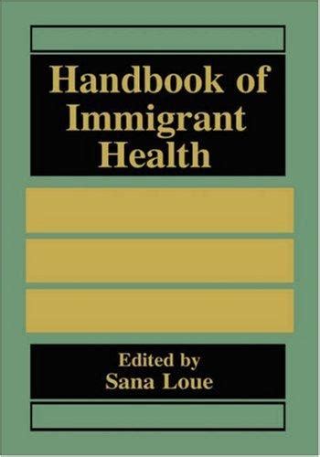 Handbook of Immigrant Health 1st Edition Reader
