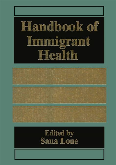 Handbook of Immigrant Health 1st Edition Reader