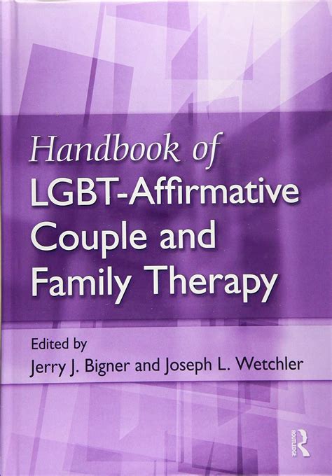Handbook of LGBT-Affirmative Couple and Family Therapy Kindle Editon