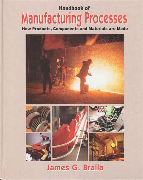 Handbook of Manufacturing Processes How Products Reader