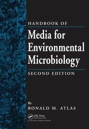 Handbook of Media for Environmental Microbiology Second Edition Reader