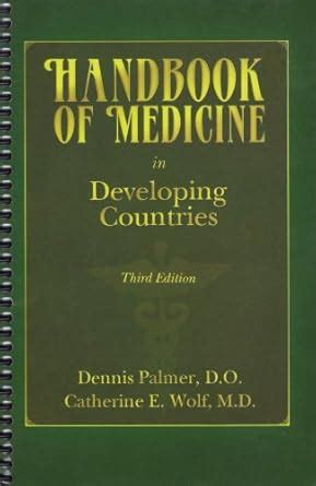 Handbook of Medicine in Developing Countries Reader