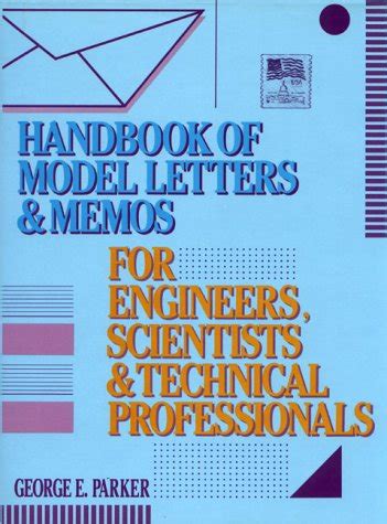 Handbook of Model Letters and Memos for Engineers, Scientists and Technical Professionals Epub