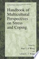 Handbook of Multicultural Perspectives on Stress and Coping 1st Edition Reader