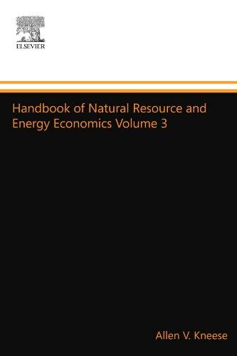 Handbook of Natural Resource and Energy Economics Reader