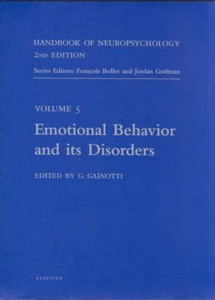 Handbook of Neuropsychology Emotional Behavior and Its Disorders 2nd Edition Reader