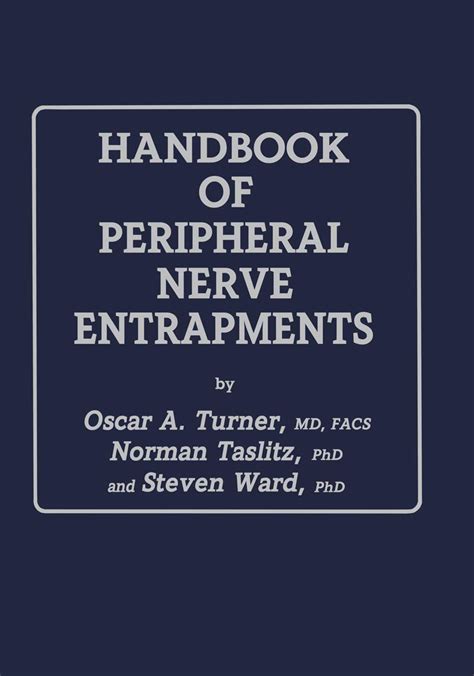 Handbook of Peripheral Nerve Entrapments 1st Edition Doc