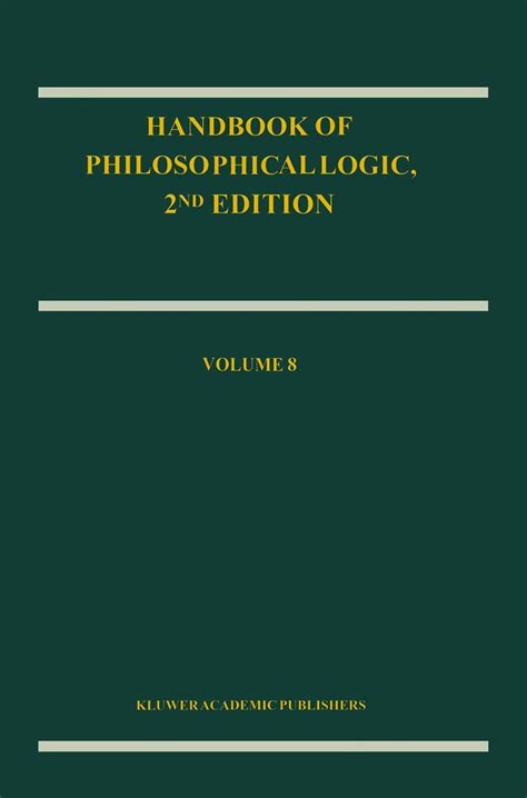 Handbook of Philosophical Logic Volume 8 2nd Edition Epub