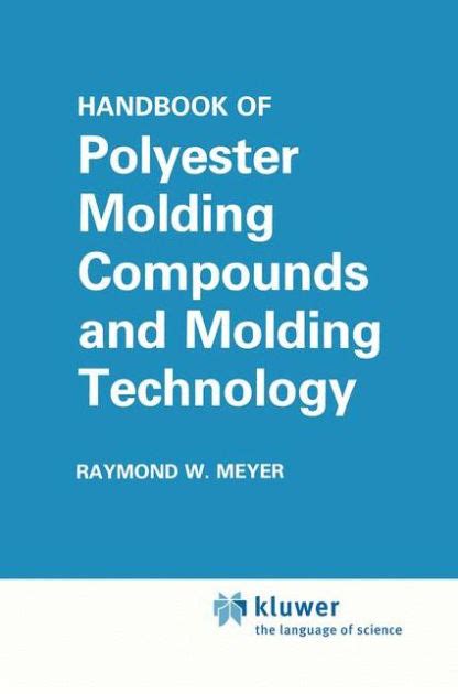 Handbook of Polyester Molding Compounds and Molding Technology (Hardcover) Ebook Kindle Editon
