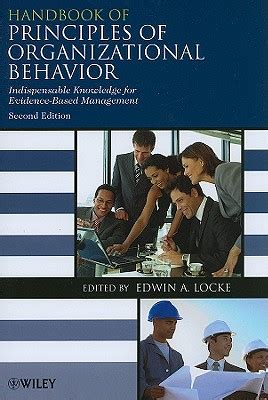 Handbook of Principles of Organizational Behavior Indispensable Knowledge for Evidence-Based Manage Kindle Editon