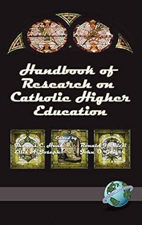 Handbook of Research on Catholic Higher Education Kindle Editon