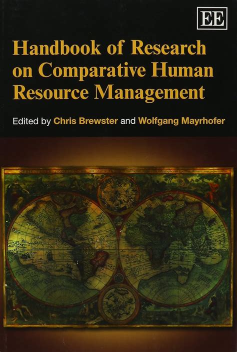 Handbook of Research on Comparative Human Resource Management Ebook Doc